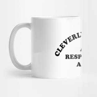 Cleverly Disguised As A Responsible Adult Mug